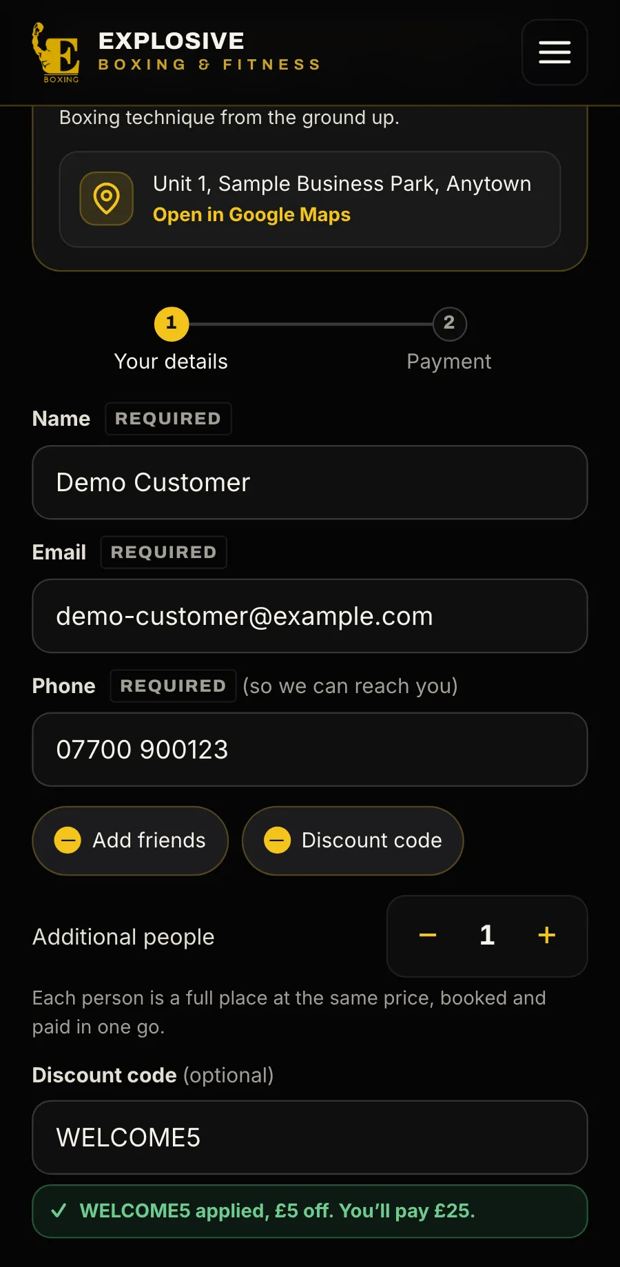 Sample data: the booking form on a phone, with name, email and phone filled in, one more person added, and the code WELCOME5 applied: £5 off, you’ll pay £25.